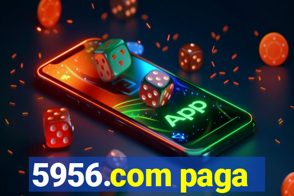 5956.com paga